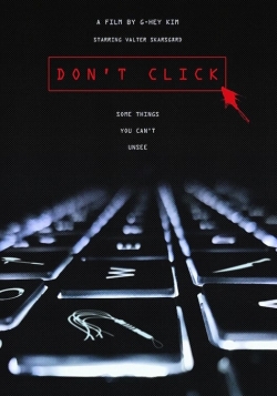 Watch free Don't Click Movies