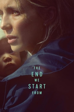 Watch free The End We Start From Movies