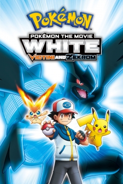 Watch free Pokémon the Movie White: Victini and Zekrom Movies