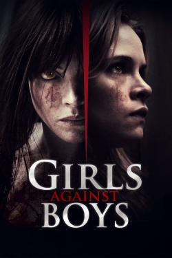Watch free Girls Against Boys Movies