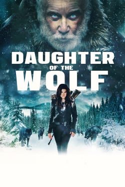 Watch free Daughter of the Wolf Movies