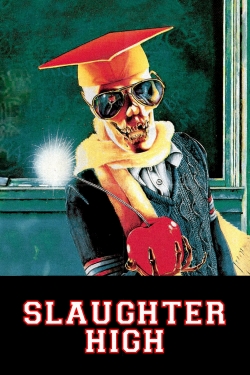 Watch free Slaughter High Movies