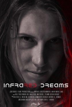 Watch free Infrared Dreams Movies