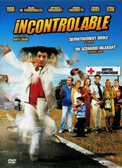 Watch free Incontrôlable Movies