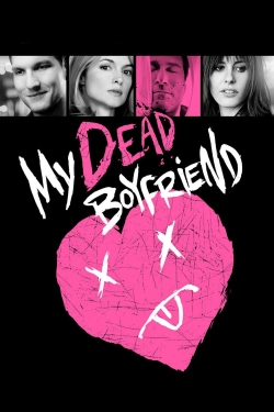 Watch free My Dead Boyfriend Movies