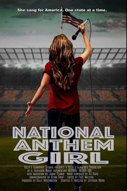 Watch free National Anthem Girl Movies