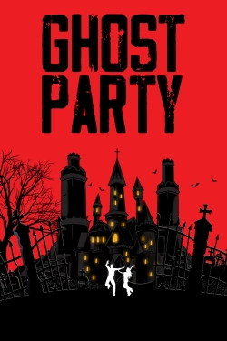 Watch free Ghost Party Movies
