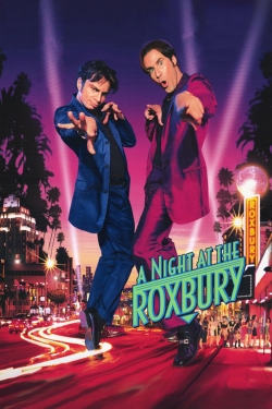Watch free A Night at the Roxbury Movies