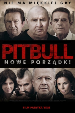 Watch free Pitbull. New Order Movies