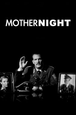 Watch free Mother Night Movies