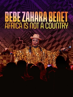 Watch free Bebe Zahara Benet: Africa Is Not a Country Movies