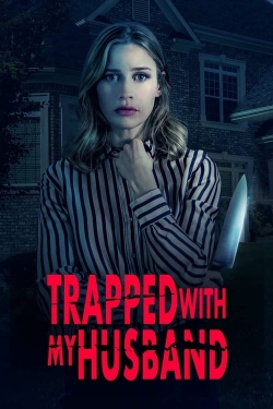 Watch free Trapped with My Husband Movies