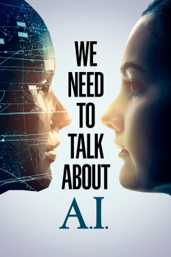 Watch free We need to talk about A.I. Movies