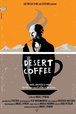 Watch free Desert Coffee Movies