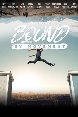 Watch free Bound By Movement Movies