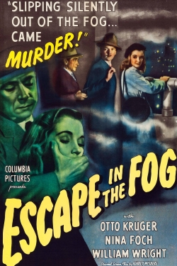 Watch free Escape in the Fog Movies