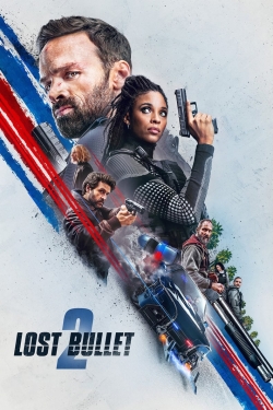 Watch free Lost Bullet 2 Movies