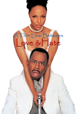Watch free A Thin Line Between Love and Hate Movies