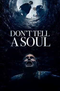 Watch free Don't Tell a Soul Movies