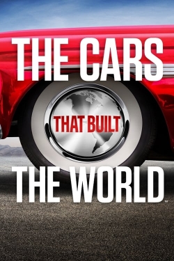 Watch free The Cars That Made the World Movies