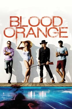 Watch free Blood Orange Movies