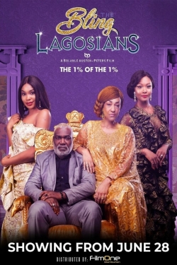 Watch free The Bling Lagosians Movies