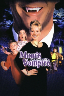 Watch free Mom's Got a Date with a Vampire Movies