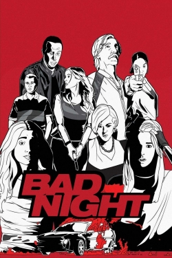 Watch free Bad Night Movies