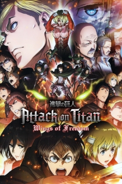 Watch free Attack on Titan: Wings of Freedom Movies