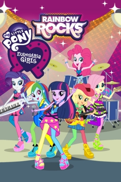 Watch free My Little Pony: Equestria Girls - Rainbow Rocks Movies