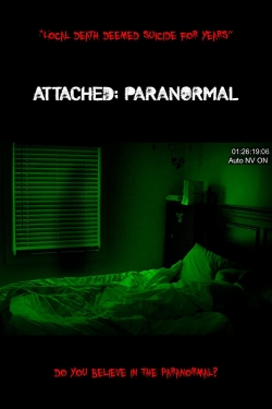 Watch free Attached: Paranormal Movies