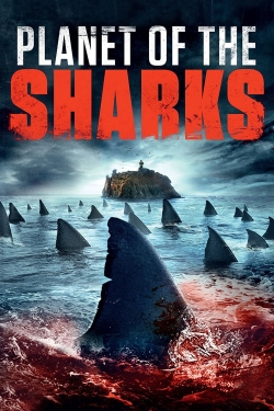Watch free Planet of the Sharks Movies