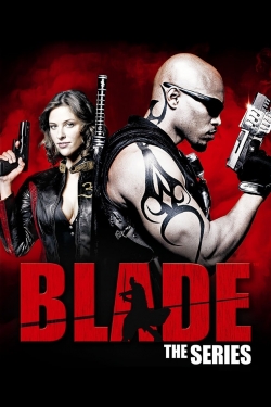 Watch free Blade: The Series Movies