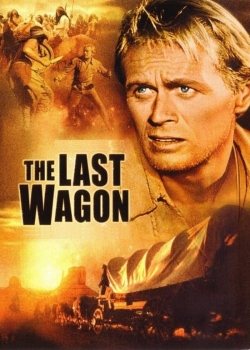 Watch free The Last Wagon Movies