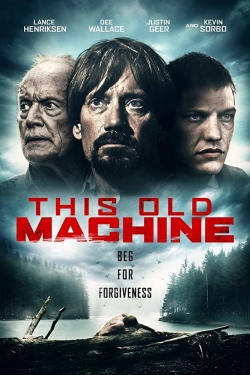 Watch free This Old Machine Movies