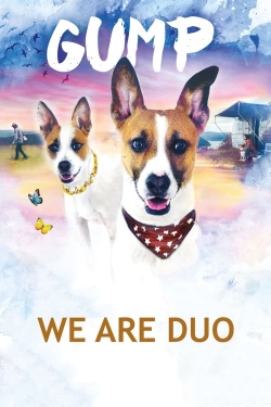 Watch free Gump – We Are Duo Movies