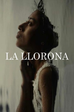 Watch free La Llorona Movies