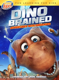 Watch free Dino Brained Movies