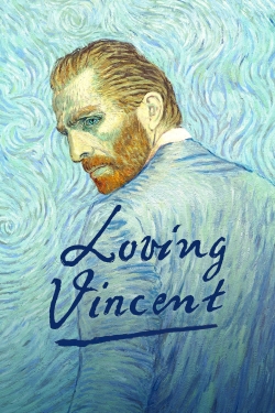 Watch free Loving Vincent Movies