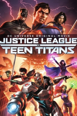 Watch free Justice League vs. Teen Titans Movies