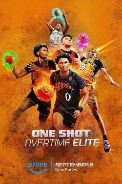 Watch free One Shot: Overtime Elite Movies