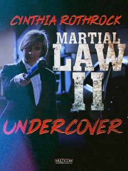 Watch free Martial Law II: Undercover Movies
