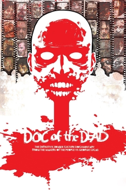Watch free Doc of the Dead Movies