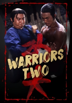 Watch free Warriors Two Movies