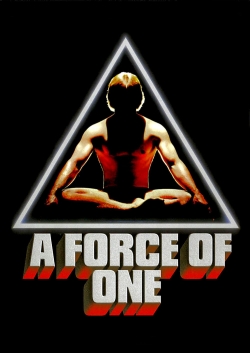 Watch free A Force of One Movies