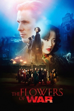 Watch free The Flowers of War Movies