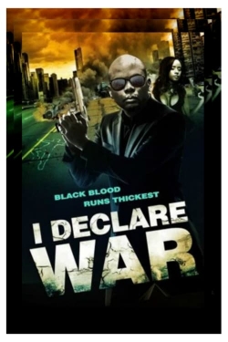 Watch free I Declare War Movies