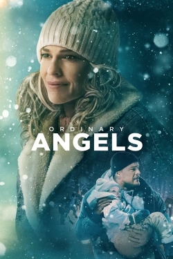 Watch free Ordinary Angels Movies