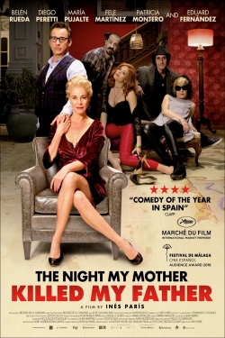 Watch free The Night My Mother Killed My Father Movies