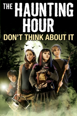 Watch free The Haunting Hour: Don't Think About It Movies